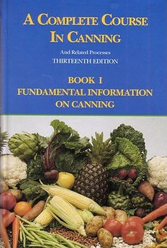 portada A Complete Course in Canning and Related Processes: Fundamental Information on Canning (en Inglés)