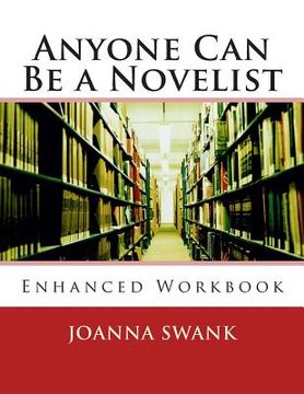portada Anyone Can Be a Novelist: Enhanced Edition (en Inglés)