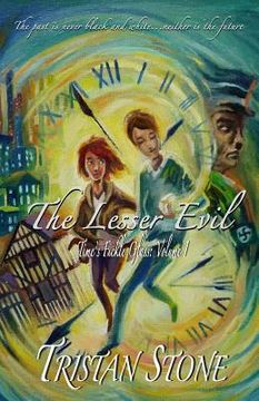 portada The Lesser Evil: Time's Fickle Glass: Volume 1 (en Inglés)