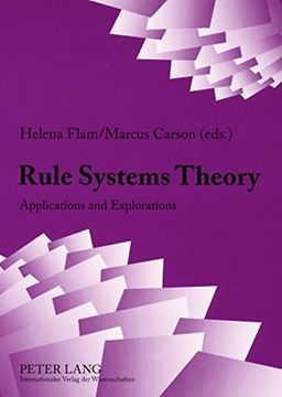 portada Rule Systems Theory: Applications and Explorations (in English)