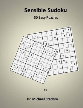 portada Sensible Sudoku: 50 Easy Puzzles (en Inglés)