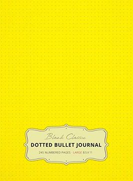 portada Large 8. 5 x 11 Dotted Bullet Journal (Yellow #6) Hardcover - 245 Numbered Pages (en Inglés)