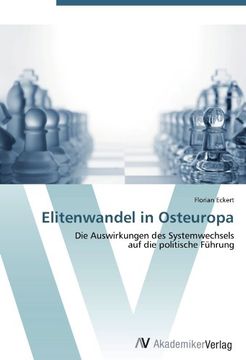 portada Elitenwandel in Osteuropa: Die Auswirkungen des Systemwechsels  auf die politische Führung