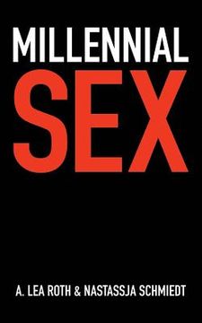 portada Millennial Sex: I've Never Done This Before (en Inglés)