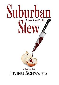 portada Suburban Stew: A Blood Soaked Satire