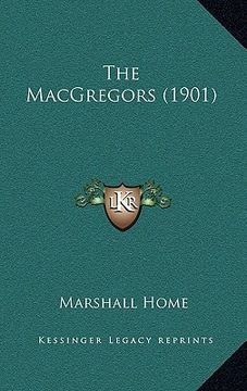 portada the macgregors (1901) (en Inglés)