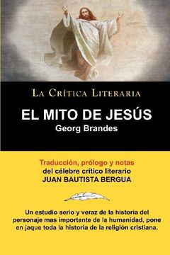 portada El Mito de Jess (Coleccion la Critica Literaria) (in Spanish)