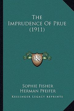 portada the imprudence of prue (1911)