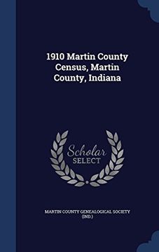 portada 1910 Martin County Census, Martin County, Indiana