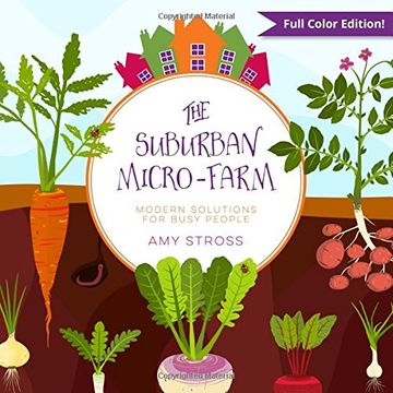 portada The Suburban Micro-Farm: Modern Solutions for Busy People (in English)