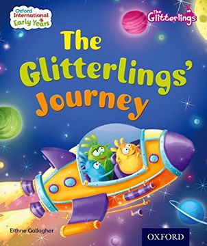 portada Oxford International Early Years: The Glitterlings: The Glitterlings' Journey (Storybook 2) (en Inglés)