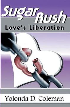 portada Sugar Rush: Love's Liberation. A Lovella (in English)