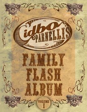 portada Cidbo Parnelli's Family Flash Album: Cidbo Parnelli's Family Flash Album (en Inglés)