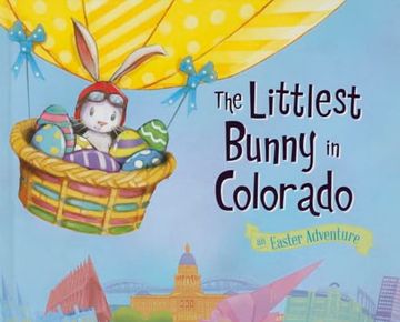 portada The Littlest Bunny in Colorado: An Easter Adventure (en Inglés)