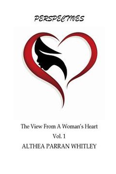 portada Perspectives A View fro a Woman's Heart Vol. 1 (en Inglés)