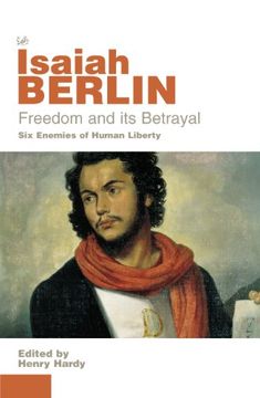 portada Freedom and its Betrayal (in English)