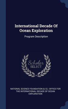 portada International Decade Of Ocean Exploration: Program Description