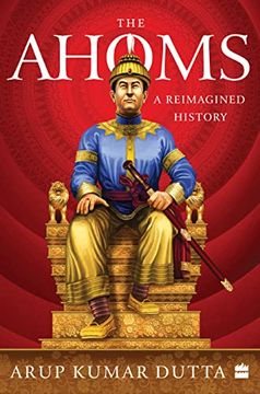 portada The Ahoms: A Reimagined History