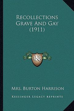 portada recollections grave and gay (1911) (en Inglés)