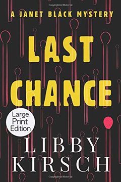 portada Last Chance - Large Print Edition: A Twist, fun pi Mystery (The Janet Black Mystery Series) 