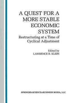 portada A Quest for a More Stable World Economic System: Restructuring at a Time of Cyclical Adjustment (en Inglés)