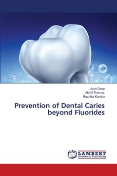portada Prevention of Dental Caries beyond Fluorides (en Inglés)