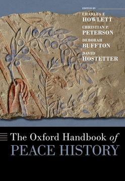 portada The Oxford Handbook of Peace History (in English)