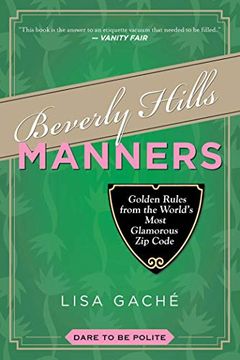 portada Beverly Hills Manners: Golden Rules from the World's Most Glamorous Zip Code (en Inglés)