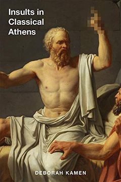 portada Insults in Classical Athens (Wisconsin Studies in Classics) (en Inglés)