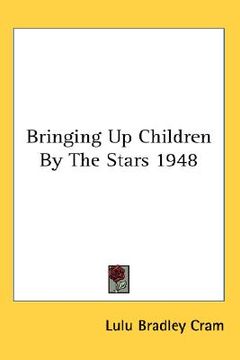 portada bringing up children by the stars 1948 (en Inglés)