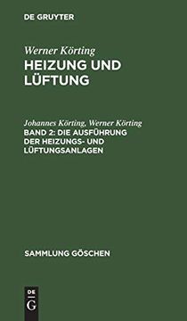 portada Die Ausfã Â¼Hrung der Heizungs- und lã Â¼Ftungsanlagen (Sammlung gã Â¶Schen, 343) (German Edition) [Hardcover ] (en Alemán)