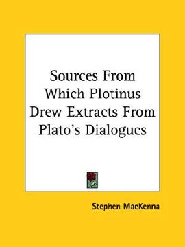 portada sources from which plotinus drew extracts from plato's dialogues (en Inglés)