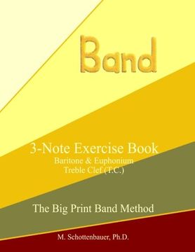 portada 3-Note Exercise Book:  Baritone & Euphonium T.C. (The Big Print Band Method)