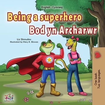 portada Being a Superhero (English Welsh Bilingual Children's Book)