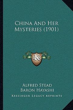 portada china and her mysteries (1901) (en Inglés)