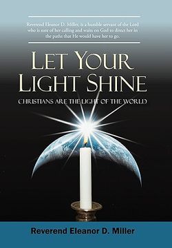 portada let your light shine: christians are the light of the world