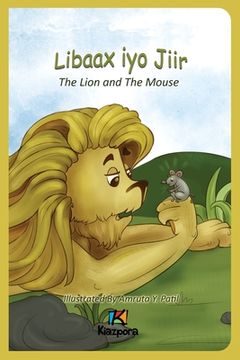 portada Libaax iyo Jiir - The Lion and the Mouse - Somali Children's Book 