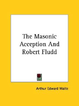 portada the masonic acception and robert fludd