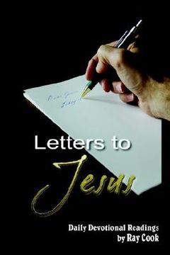 portada letters to jesus: daily devotional readings (en Inglés)