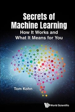 portada Secrets of Machine Learning: How It Works and What It Means for You