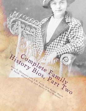 portada Complete Family History Biographies, Part Two: Thompson Family History Biographies, Vol. 10, Ed. 1 (in English)