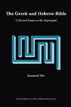 portada the greek and hebrew bible: collected essays on the septuagint (en Inglés)