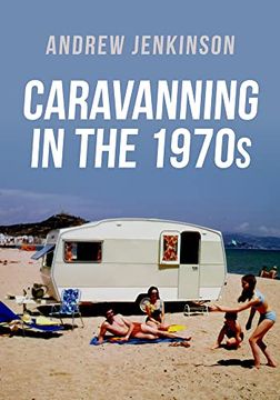portada Caravanning in the 1970s (en Inglés)