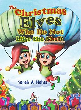 portada The Christmas Elves who do not Like the Shelf 