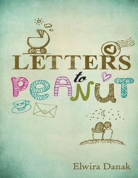 portada Letters to Peanut (en Inglés)