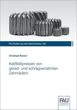 portada Kaltfließpressen von Gerad- und Schrägverzahnten Zahnrädern (en Alemán)