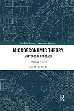 portada Microeconomic Theory: A Heterodox Approach (Routledge Advances in Heterodox Economics) (in English)
