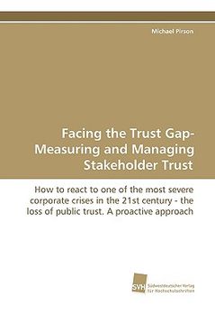 portada facing the trust gap- measuring and managing stakeholder trust
