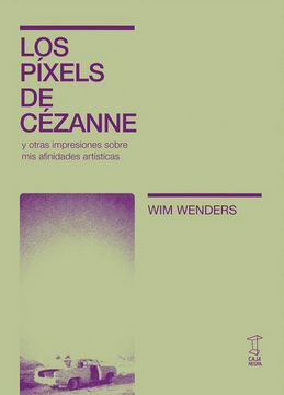 portada Pixeles de Cezanne y Otras Impresiones Sobre mis Afinidades Artisticas