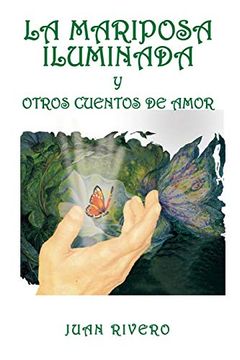 portada La Mariposa Iluminada y Otros Cuentos de Amor
